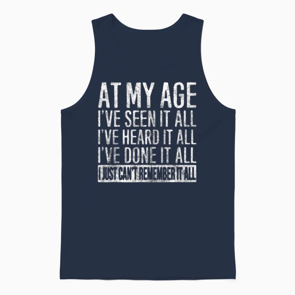 At My Age Unisex Tank Top in Navy