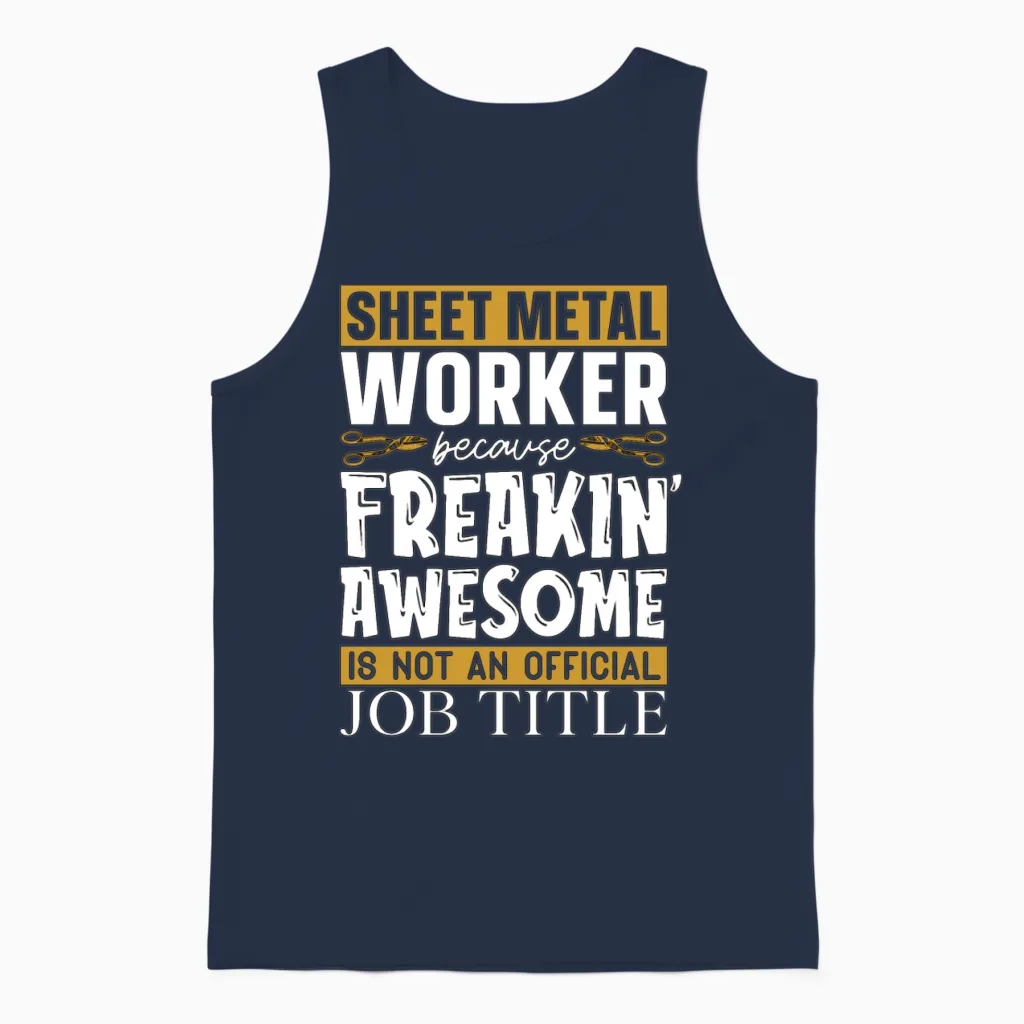 Sheet Metal Worker Because Sheet Metal Mechanic Unisex Tank Top in Navy