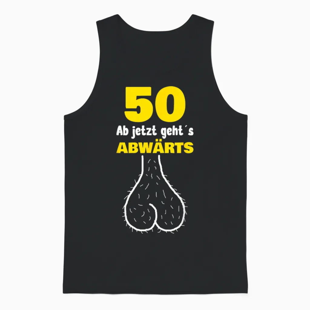 50th Birthday from Now Goes Downward Funny Men's Outfit Unisex Tank Top in Black