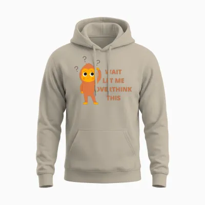 'wait Let Me Overthink This' Funny Monkey Design Unisex Hoodie - Sand