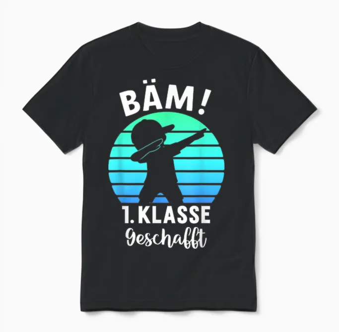 Bäm 1. Klasse Geschafft 2025 Abschluss 1. Klasse Unisex T-Shirt in Black