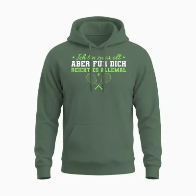 Tennisspieler Ich Bin Zwar Alt Tennis Unisex Hoodie - Military Green