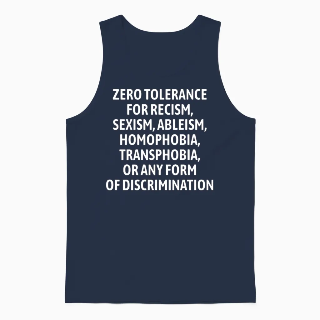 Zero Tolerance for Racism Sexism Ableism Homophobi Unisex Tank Top in Navy