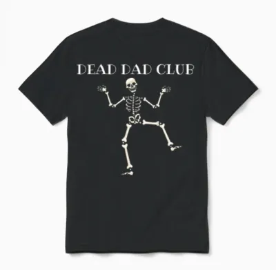 Dead Dad Club Unisex T-Shirt - Black