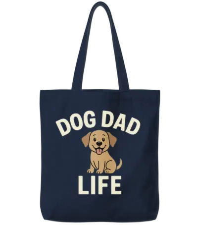 Dog Dad Life – Cute Cartoon Puppy Design for Dog Tote Bags - Navy