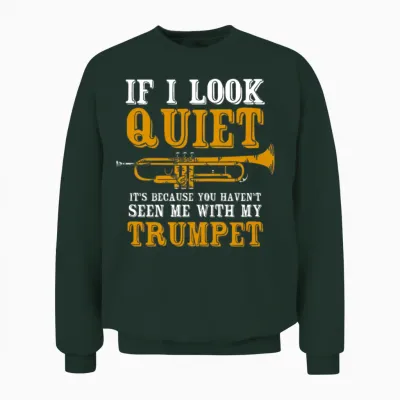 Trumpet Trumpeter Wind Instrument Unisex Sweatshirt - Forest