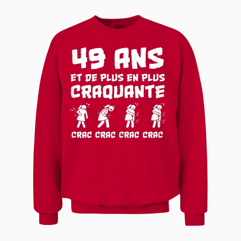 Cadeau Anniversaire Femme 49 Ans Humour Craquante Drôle Unisex Sweatshirt in Red