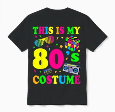 This Is My 80s Costume T-Shirt 80's 90's Party Unisex T-Shirt - Black