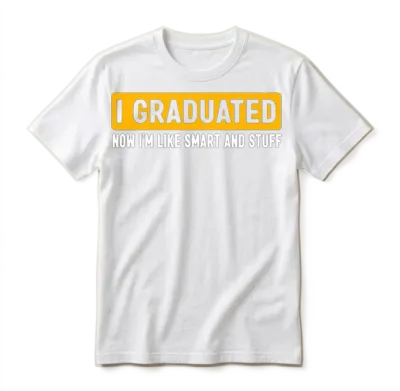 I Graduated Graduate Class 2023 Funny Graduation Unisex T-Shirt - White