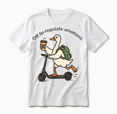 Off to Regulate Emotions Funny Goose on Scooter Unisex T-Shirt - White