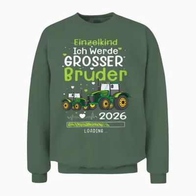 Kinder Ich Werde Großer Bruder 2026 Tractor Baby Single Child Boys Unisex Sweatshirt - Military Green