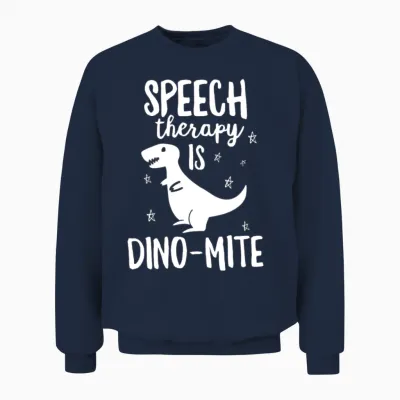 This Slp Is Dinomite Funny Speech Therapy Unisex Sweatshirt - Navy