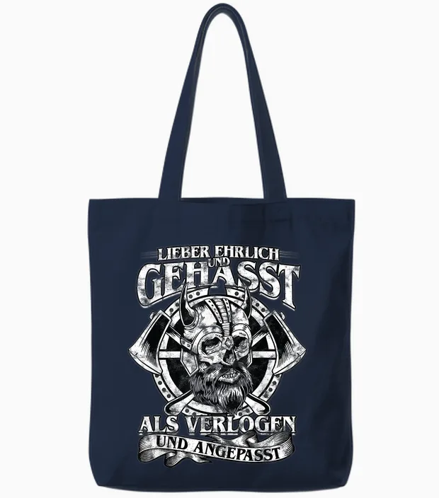 Lieber Ehrlich Und Gehasst Als Verlogen Und Angepasst Tote Bags in Navy