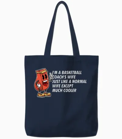 Im a Basketball Coachs Wife Funny Mothers Day Humo Tote Bags - Navy