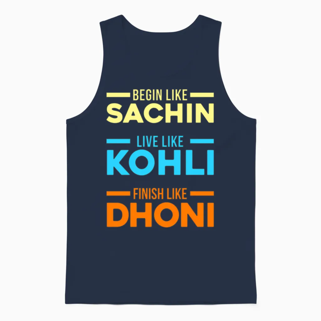 Begin Sachin Live Like Kohli Finish Dhoni Cricket Unisex Tank Top in Navy