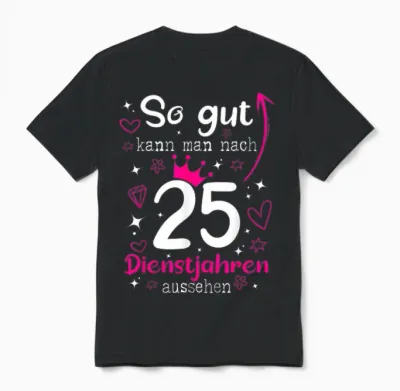25 Year Service Anniversary Company Anniversary 25 Years T-Shirt, Black, S Unisex T-Shirt - Black