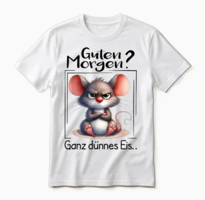 Guten Morgen? Ganz Dünnes Eis Morgenmuffel Funny Mouse T-Shirt, Gray Unisex T-Shirt - White