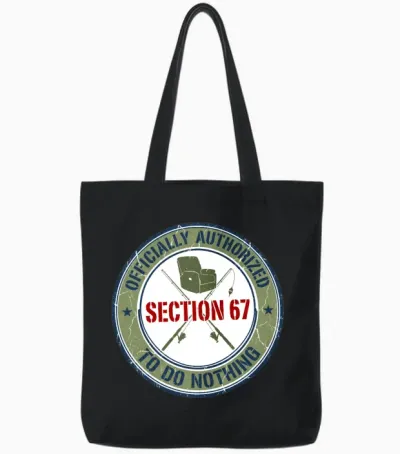 Section 67 Officially Authorized to Do Nothing Tote Bags - Black