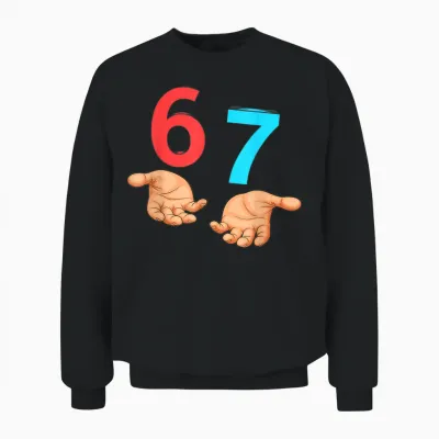 67 Six Seven 6 7 Kids 67 Teens Boys 6-7 Meme Hands 67 Funny Unisex Sweatshirt - Black