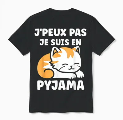 Flemme Humour Petit Chat Je Peux Pas Je Suis En Pyjama T-Shirt, Black Unisex T-Shirt - Black
