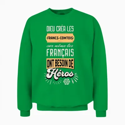 Francs-Comtois Gift Idea Humour Franche-Comté T-Shirt, Black, S Unisex Sweatshirt - Irish Green