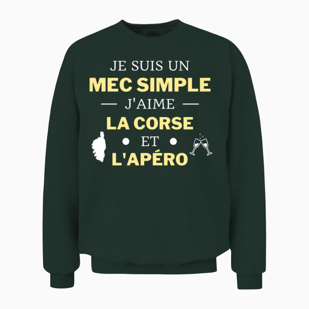 Mec Simple J'aime La Corse Et L'apéro Cadeau Humour Corsica T-Shirt Haut De Gamme Unisex Sweatshirt in Forest