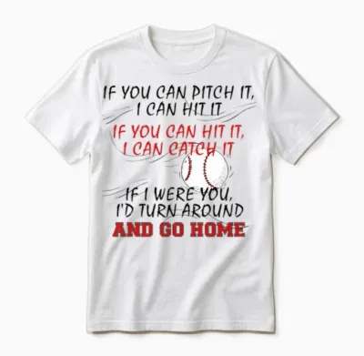 Baseball Saying Unisex T-Shirt - White