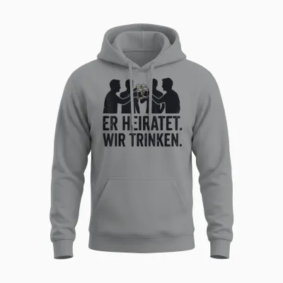 Er Heiratet Wir Trinken Jga Team Bräutigam Party Outfit Unisex Hoodie - Sport Grey