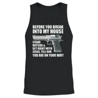 Before You Break into My House - Ammo Gun - Funny Unisex Tank Top - Black – 2