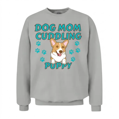 Dog Mom Cuddling Puppy , Dogs Lovers, Funny Dog Unisex Sweatshirt - Ash