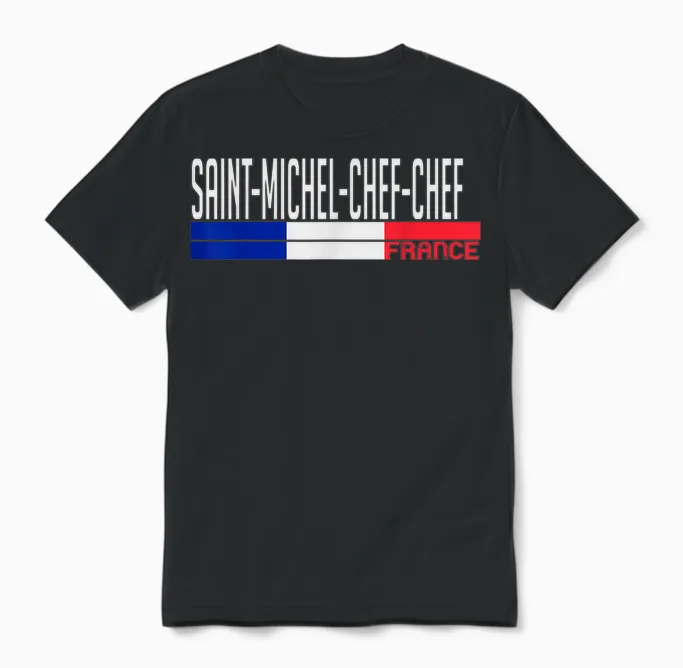 Saint-Michel-Chef-Chef France Drapeau France Fierté De La Ville Unisex T-Shirt in Black
