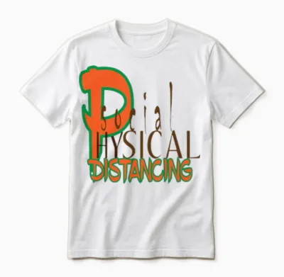 Social / Physical Distancing Unisex T-Shirt - White