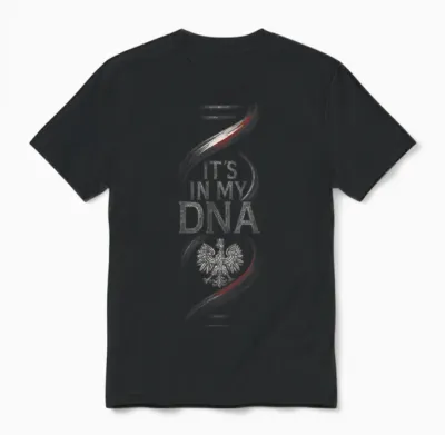 It's in My Dna - Polska Poland Polish Roots Unisex T-Shirt - Black