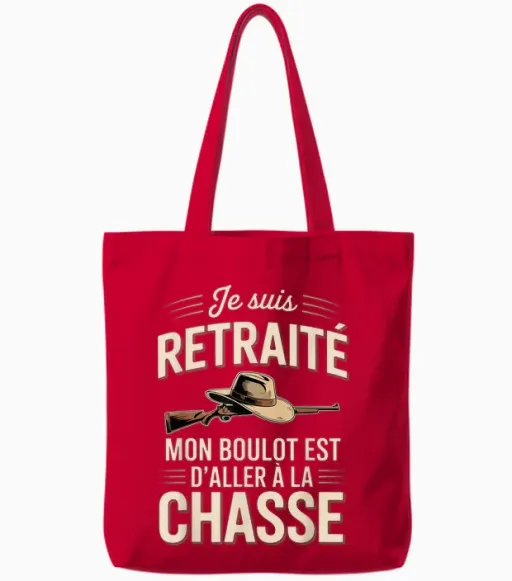 I'm Retired My Job Is Going Hunting Tote Bags - Red