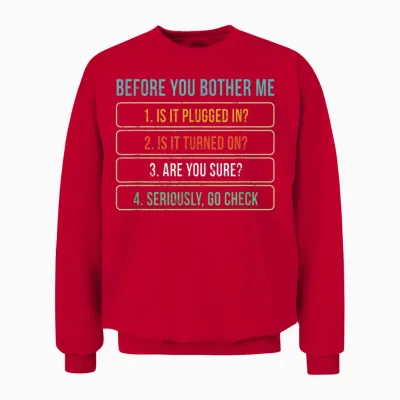 Funny Information Technology Tech | Technical Support Gift T-Shirt Small Unisex Sweatshirt - Red