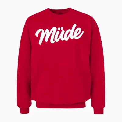 Müde | Schlafshirt Pyjama Nachthemd Schlafanzug Schlafi Unisex Sweatshirt - Red