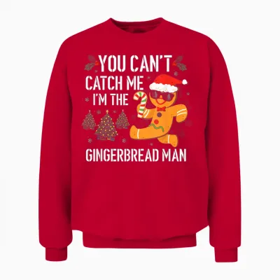 You Can't Catch Me I'm the Gingerbread Man Xmas Pajama Unisex Sweatshirt - Red