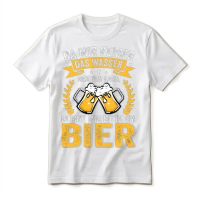 Funny Beer Saying, Party Concert Festival Unisex T-Shirt - White