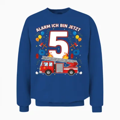 Alarm Ich Bin Jetzt 5 Feuerwehr Auto Kinder Geburtstag Unisex Sweatshirt - Royal