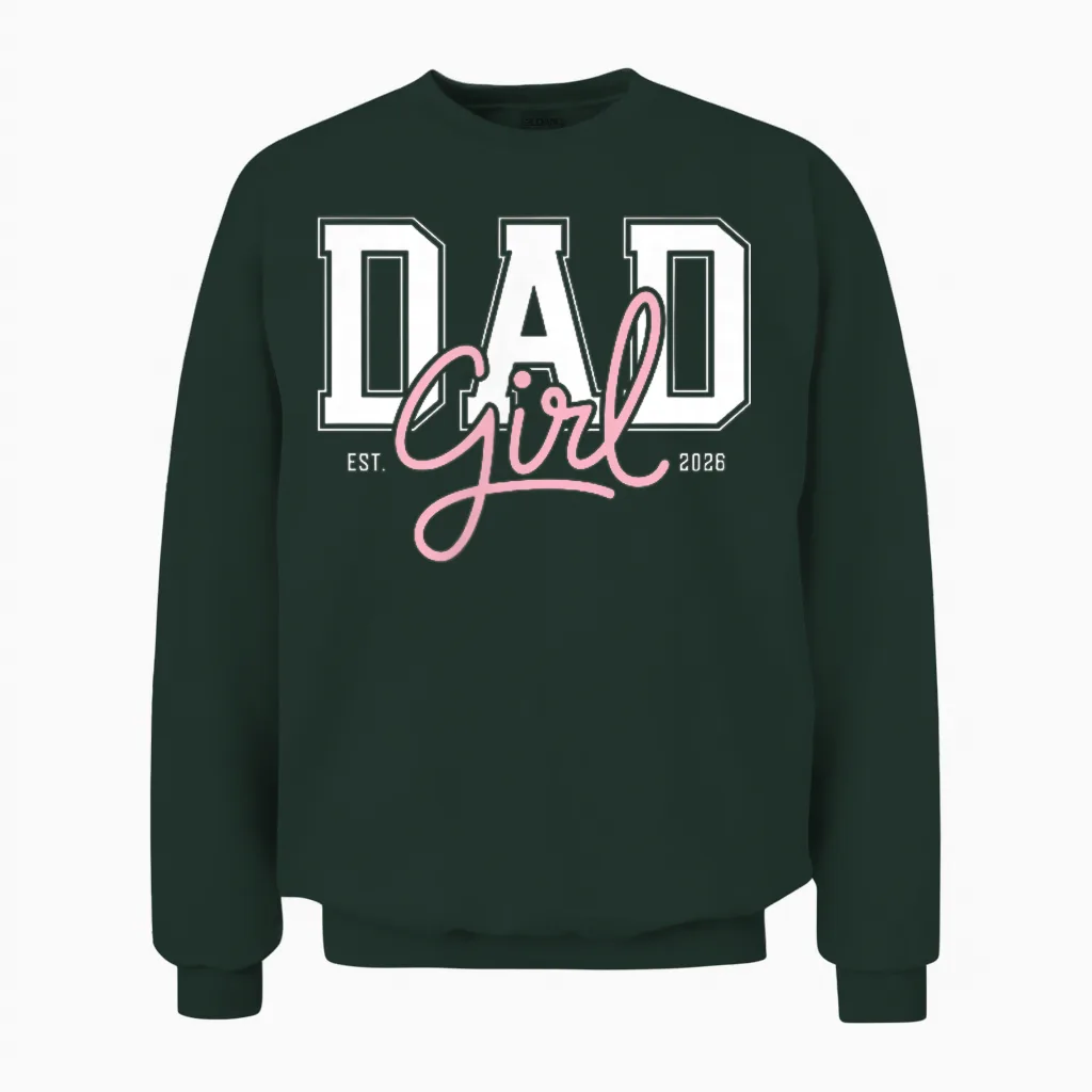 Soon to Be Daddy of Baby Girl 2026 Promoted to Daddy New Dad Unisex Sweatshirt in Forest