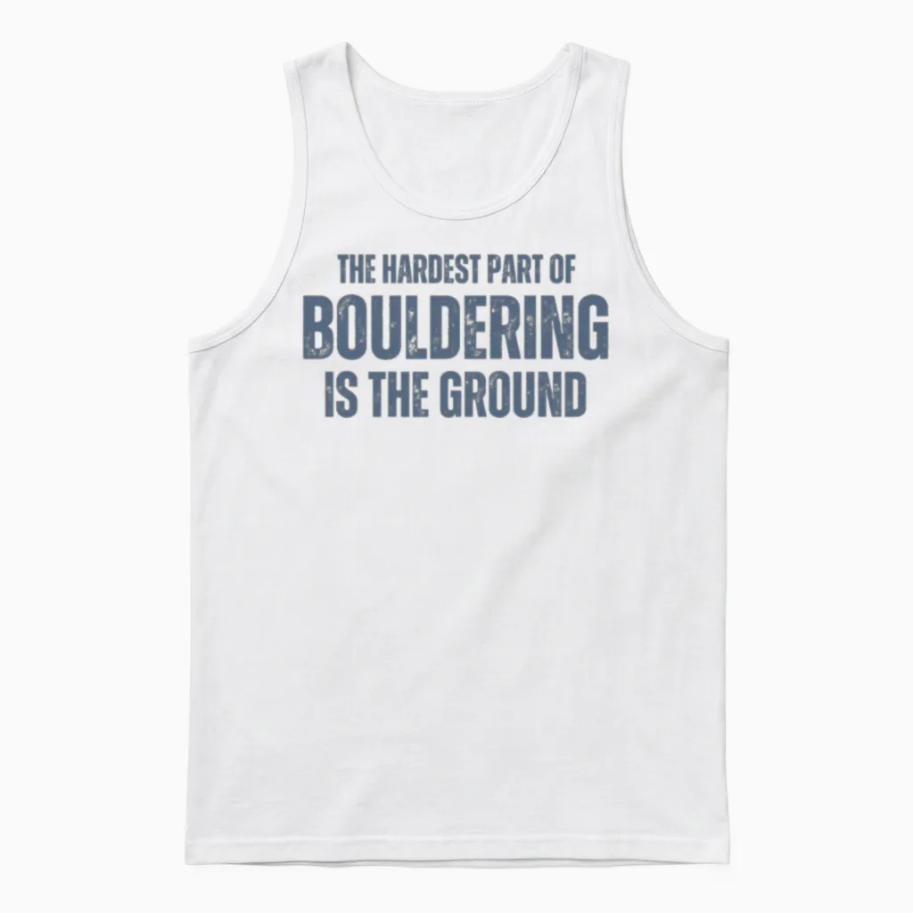 Bouldering Boulderer Boulder Unisex Tank Top in White