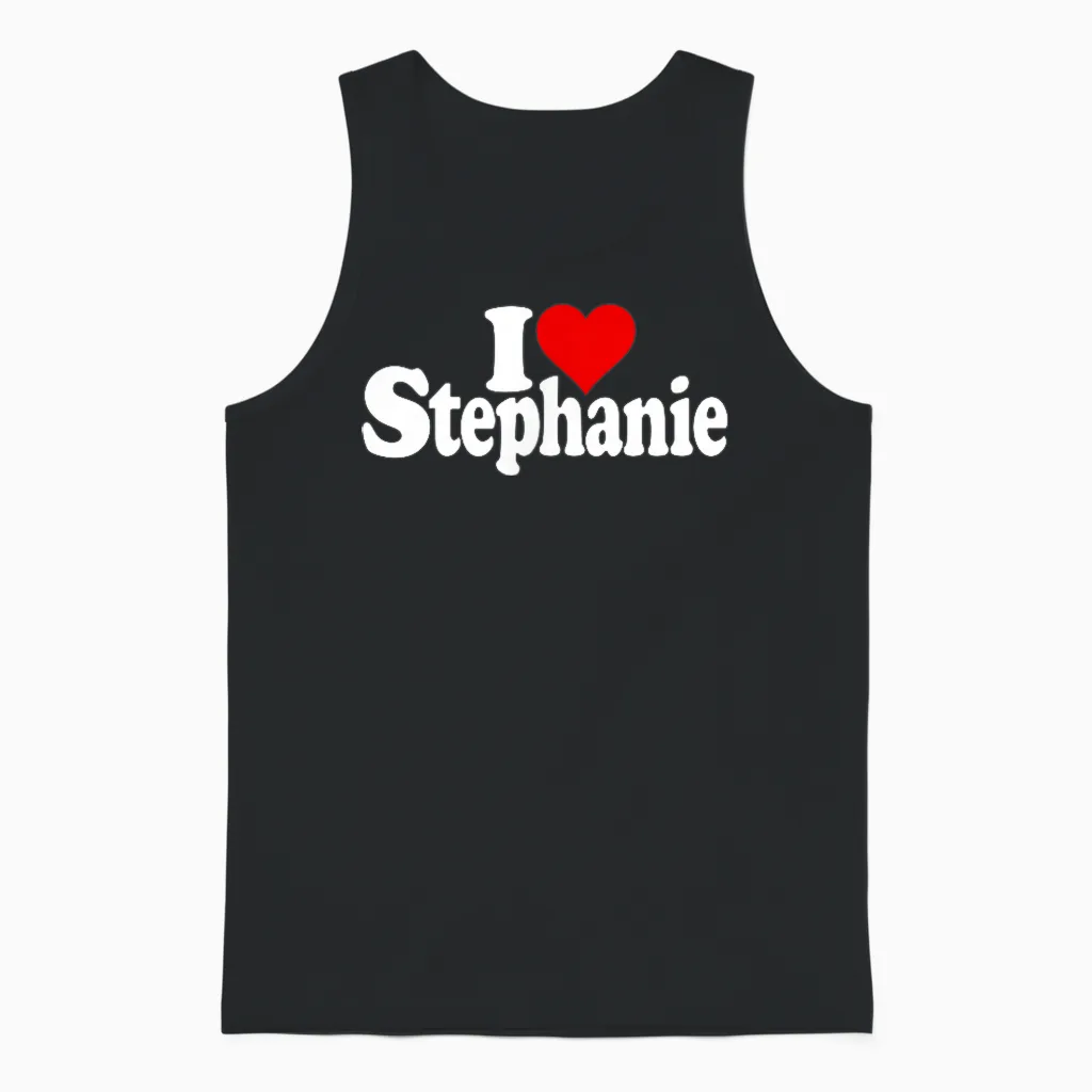 T-Shirt Avec Inscription « I Love Heart Stephanie Steph » Unisex Tank Top in Black