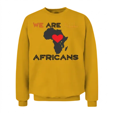 We Are All Africans Unisex Sweatshirt - Gold