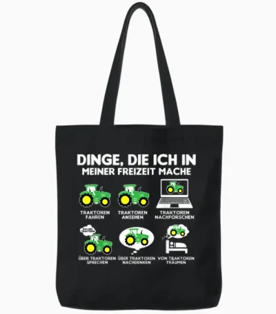 Tractor Tractor Bauer Dinge Die Ich Meiner Freizeit Mache T-Shirt, Black Tote Bags - Black