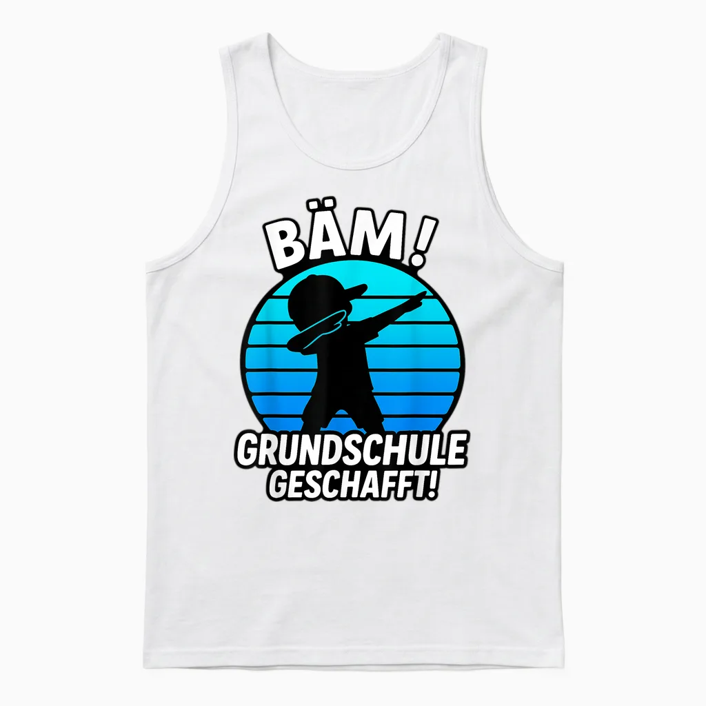 Bäm Grundschule Geschafft Grundschule Abschluss 2026 Unisex Tank Top in White