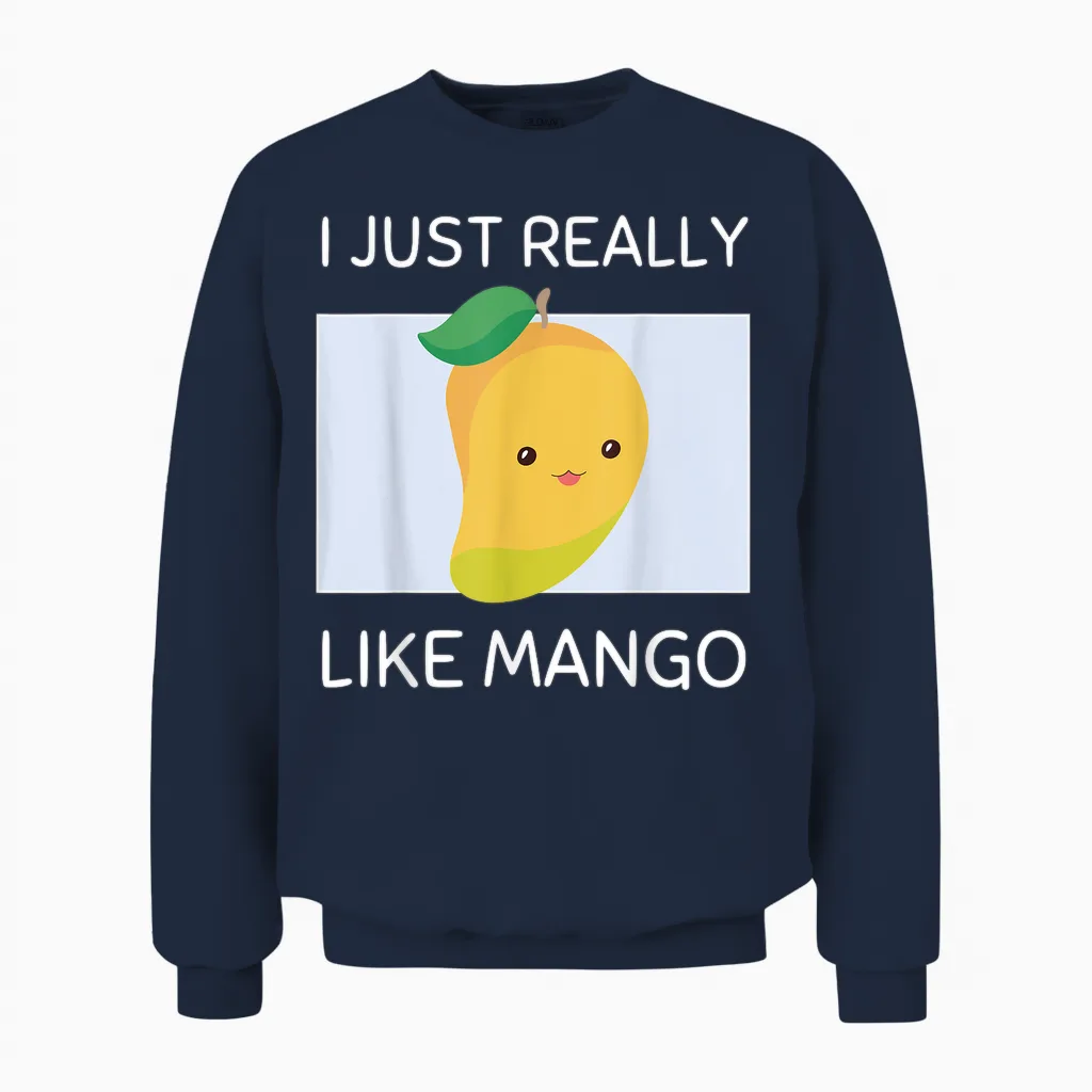 Niedlicher Kawaii-Mango-Liebhaber Mit Aufschrift "i Just Really Like Mango" Unisex Sweatshirt in Navy