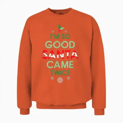 Womens Santa Came Twice Christmas Funny Sexy Naughty Claus Unisex Sweatshirt - Orange