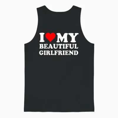Funny I Love My Beautiful Girlfriend I Heart My Beautiful Gf Unisex Tank Top - Black