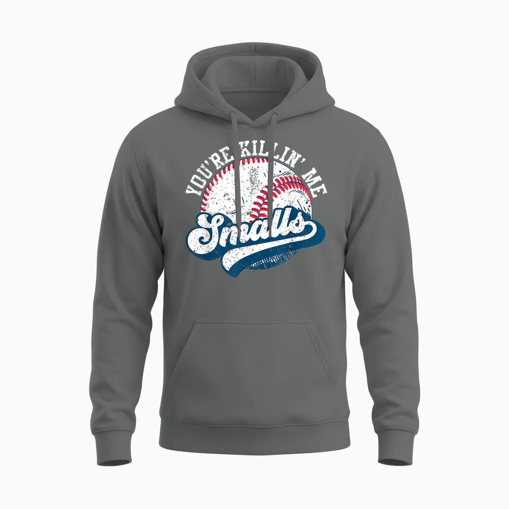 Funny Toddler Softball Shirt You're Killin Me Smalls Unisex Hoodie in Graphite Heather