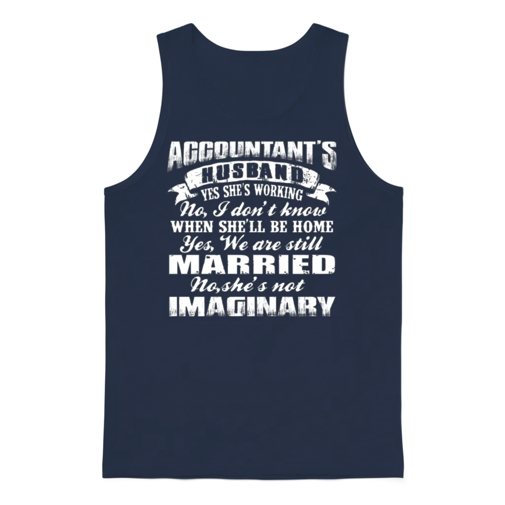 Accountant - Accountant's Husband Is Working Unisex Tank Top - Navy